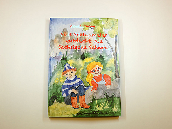 Susi Schlaumeier entdeckt die Sächsische Schweiz